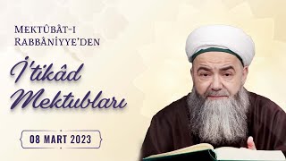 Mektûbâtı Rabbâniyyeden İtikâd Mektubları 2 Cilt 36 Mektûb  7 115 Bölüm 8 Mart 2023 [upl. by Turnbull]