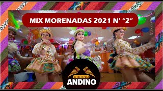 MIX MORENADAS 2021 N° 2 Solo Primicias ESTRENOS [upl. by Carr928]