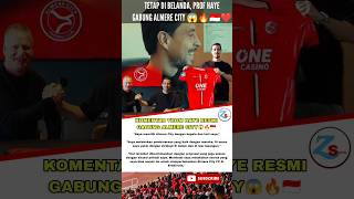 KOMENTAR PROF HAYE GABUNG ALMERE CITY 😱🔥 thomhaye timnasindonesia football shoort [upl. by Dalia813]