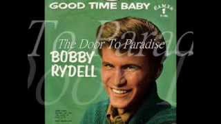 The Door To Paradise Bobby Rydell Revised [upl. by Merril]