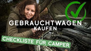 Gebrauchtwagen kaufen Checkliste mit Tipps für Mini Camper Vans und Wohnmobile Worauf achten [upl. by Ynnel]