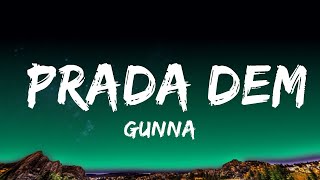 Gunna  Prada Dem feat Offset Lyrics [upl. by Elna535]