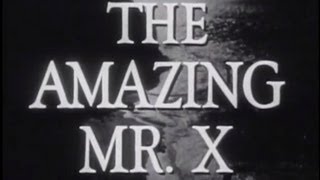 The Amazing Mr X 1948 Film Noir Thriller [upl. by Nolra527]