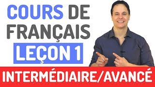 Cours de Français Gratuit  Niveau Intermédiaire et Avancé 1 [upl. by Lerud796]