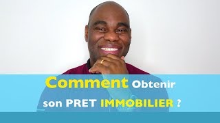 Comment Obtenir son pret immobilier 47 [upl. by Pollyanna]