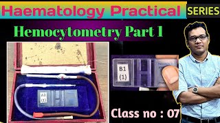 Haemocytometry Part 1  Haematology Practical Series [upl. by Mauri726]