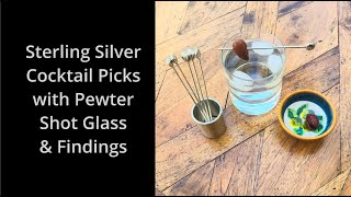 Making Sterling Silver Cocktail Picks amp Pewter Shot Glass [upl. by Netnilc80]