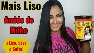 MAIS LISO  AMIDO DE MILHO KANECHOM LISO LEVE E SOLTO [upl. by Milah768]