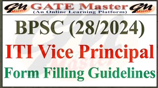 BPSC 282024 ITI VICE PRINCIPAL। How to Apply Form Filling Guidance। Crash Course Launched। Join [upl. by Innavoeg]