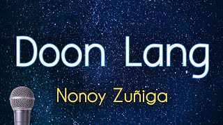 Doon Lang  Nonoy Zuniga KARAOKE VERSION [upl. by Fryd]