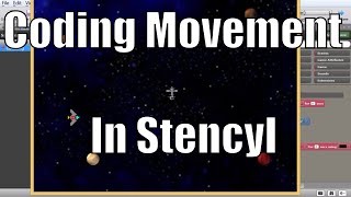 Making Space Game With Stencyl  Part 4  Coding 101 and Movement Code [upl. by Aihpos]