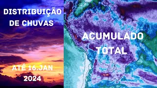 Distribuição de chuvas até 16jan2024  Tempo e Clima [upl. by Phemia]