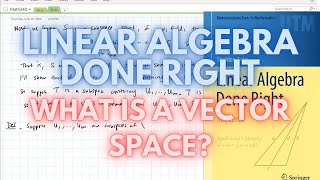 1A1B Linear Algebra Done Right Intro to Vector Spaces [upl. by Kesia871]