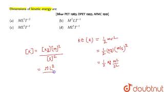 Dimensions of kinetic energy are [upl. by Gasparo]