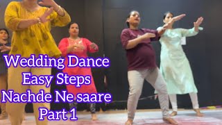 Nachne De Saare  wedding Performance  Part 1  Step By Step  Dance Tutorial  Kiran Shah [upl. by Anawed]