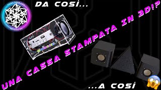 Porta la tua musica al livello successivo 🎵 Casse stampate in 3D 🔧 EPISODIO 2 [upl. by Nielson]