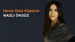 NAZLI ÖKSÜZ  Deniz Üstü Köpürür Live [upl. by Ecikram]