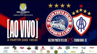 Gazin Porto Velho vs Itabaiana  SE  Brasileirão Série D  17 08 2024 [upl. by Namruht]