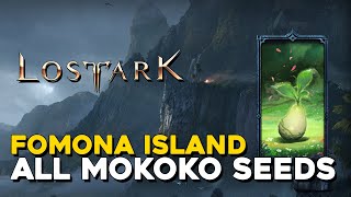 Lost Ark All Fomona Mokoko Seed Locations [upl. by Irap]