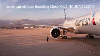 American Airlines Boarding Music ONE HOUR VERSION [upl. by Norford287]