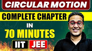 CIRCULAR MOTION in 70 Minutes  Full Chapter Revision  Class 11th JEE [upl. by Gustaf]