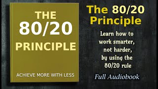 The 8020 Principle Achieve More with Less  Audiobook [upl. by Adianes483]