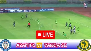 🔴LiveAzam Fc 🆚 Yanga ScMchezo Wa Ligi Kuu Ya NBC 1732024 Mzunguko Wa Pili nbcpl [upl. by Hatch988]