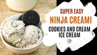 Ninja Creami Cookies and Cream Ice Cream [upl. by Akenit476]