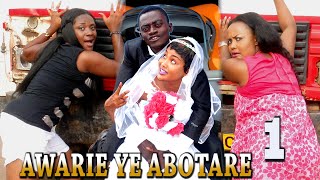 AWARIE YE ABOTRE PART 1NANA AMA MCBROWN AKROBETO kwadwo NKANSAH BILL ASAMOA EMILIA BROBBERY etc [upl. by Emma]