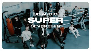 SEVENTEEN 세븐틴  Super 손오공 8D AUDIO 🎧USE HEADPHONES🎧 [upl. by Iduj]