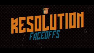 RESOLUTION  FACEOFFS [upl. by Idak]