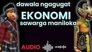 dawala ngagugat ekonomi sawarga maniloka [upl. by Rothenberg]