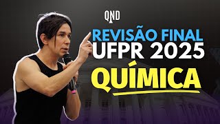 REVISÃO FINAL QUÍMICA  UFPR 2025 [upl. by Anitnerolf]