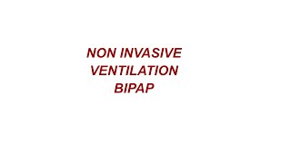 Non invasive ventilation What is BiPAP [upl. by Inama150]