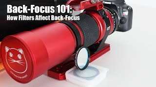 BackFocus 101 How Filters Affect BackFocus [upl. by Audley]