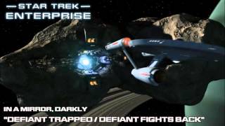 Star Trek Enterprise Music  Defiant Fights Back In a Mirror Darkly [upl. by Londoner]