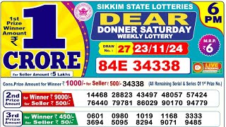 SIKKIM DEAR LOTTERY SAMBAD DAY 6 PM RESULT TODAY 23112024 [upl. by Adneram]