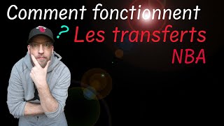 Comment fonctionnent les transferts NBA [upl. by Lorraine]