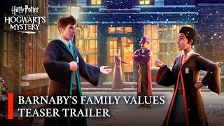 Harry Potter Hogwarts Mystery  Official quotBarnabys Family Valuesquot Teaser Trailer [upl. by Goodkin648]