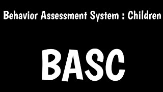 Behavior Assessment System for Children  BASC3  ADHD Assessment [upl. by Orgell]