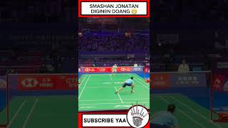 SMASHAN JONATAN CHRISTIE DI GINIIN DOANG 😲 badminton bulutangkis shorts [upl. by Wiggins]