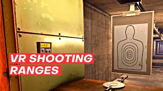 THE BEST VR SHOOTING RANGES [upl. by Koosis]