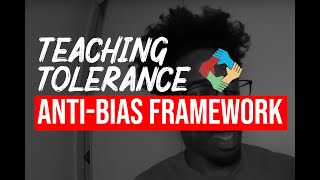 Teaching Tolerance AntiBias Framework  Social Justice  Education [upl. by Liborio]