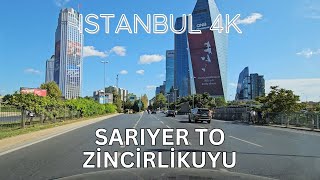 Istanbul 4K Drive from Sarıyer to Maslak Levent and Zincirlikuyu Virtual Drive and Sightseeing Tour [upl. by Bridget]