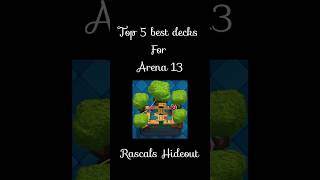 Top 5 best decks for Arena 13 shortsfeed clashroyale bestdeck gaming arena shorts [upl. by Shaper]