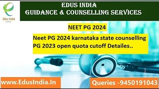 Neet PG 2024 karnataka state counselling PG 2023 open quota cutoff Detailes [upl. by Jocko]