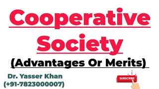 Cooperative Society  Merits Of Cooperative Society  Advantages Of Cooperative Society  Commerce [upl. by Christiano]