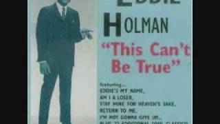 Eddie Holman  This Cant Be True [upl. by Caldera]