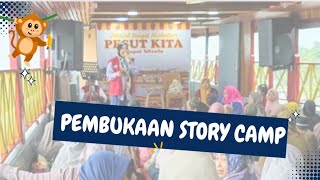 Pembukaan Story Camp [upl. by Suiratnauq]