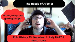 Epic History TV Napoleon in Italy Part 4 REACTION Battle of Arcole [upl. by Cyler506]